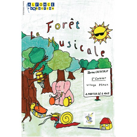 La foret musicale - 1er cahier