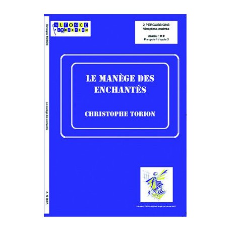 Le manege des enchantes