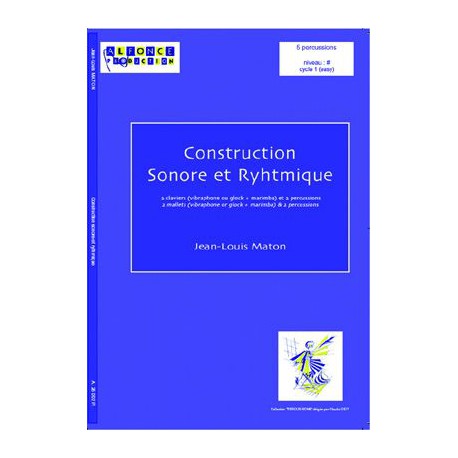 Construction sonore et rythmique