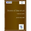 L'écorce et l'âme en soi