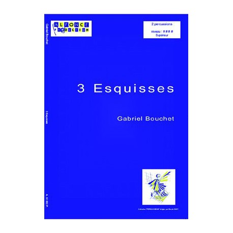 3 Esquisses