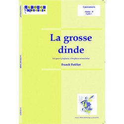 La Grosse Dinde