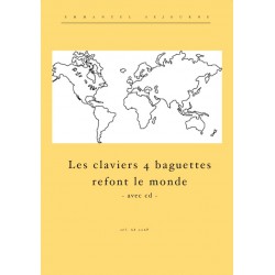 Les claviers 4 baguettes refont le monde (avec CD)