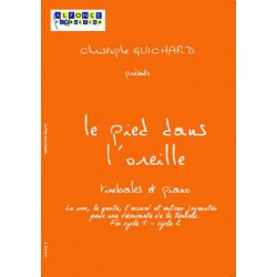 Le pied dans l'oreille (avec CD)