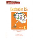 Destination Rio vol.1