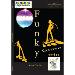 Funky groove trio