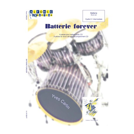 Batterie forever (avec CD)