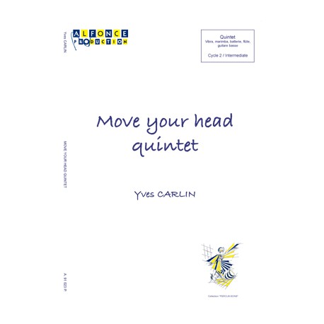 Move your head quintet