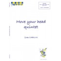 Move your head quintet