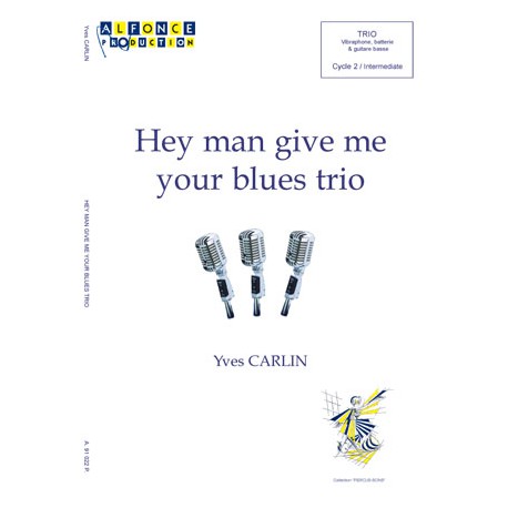 Hey man give me your blues trio
