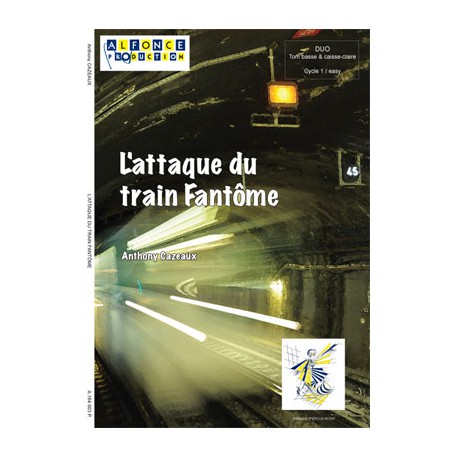 L'attaque du train fantome