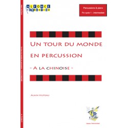 Un tour du monde en percussion - A la Chinoise -