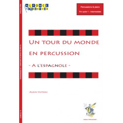 Un tour du monde en percussion - A l'Espagnol -