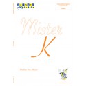 Mister K