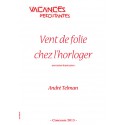 Vent de folie chez l'horloger