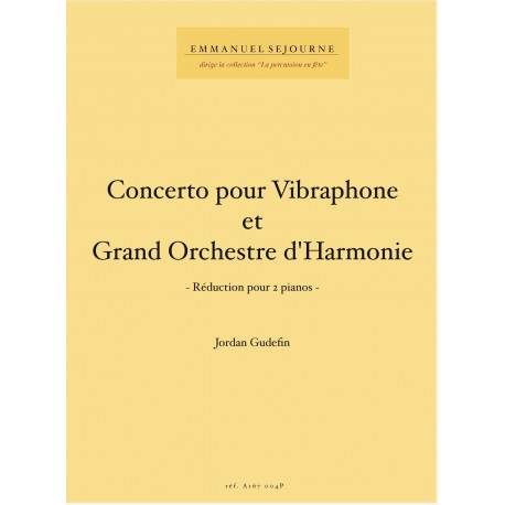 Concerto pour vibraphone et grand orchestre d'harmonie (reduc 2 pianos)