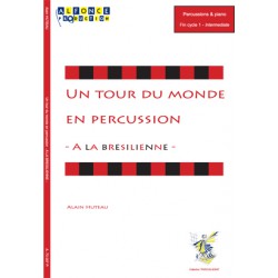 Un tour du monde en percussion - A la Brésilienne