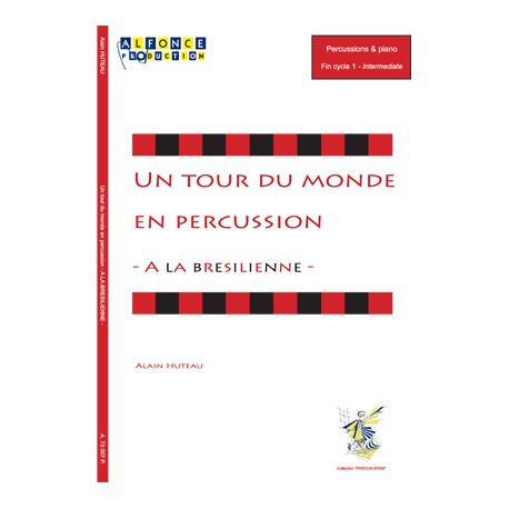 Un tour du monde en percussion - A la Brésilienne