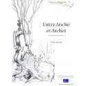 Entre anche et archet